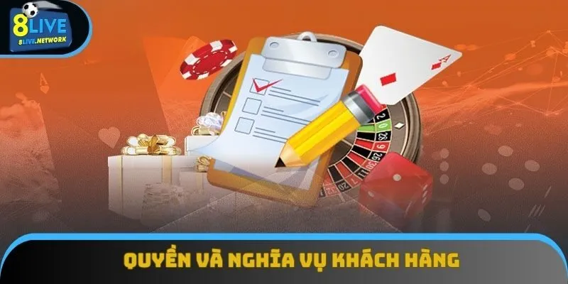 Quyền và nghĩa vụ khách hàng